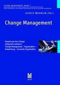 Abbildung von: Change Management - Akademische Verlagsgemeinschaft München
