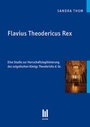 Cover: Flavius Theodericus Rex - Akademische Verlagsgemeinschaft München