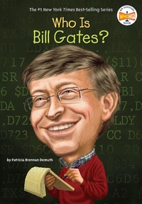 Enlarge image Cover: Who Is Bill Gates? - Grosset & Dunlap Inc.,U.S.