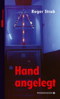 Enlarge image Cover: Hand angelegt - Pendragon