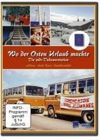 Enlarge image Cover: Wo der Osten Urlaub machte - Icestorm Entertainment