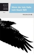 Cover: Wenn der tote Rabe vom Baum f&auml;llt - Pendragon