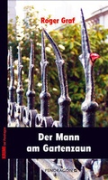Cover: Der Mann am Gartenzaun - Pendragon
