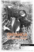 Cover: ONYANGA - dbusiness.de eine Marke der Motiv Offset NSK GmbH