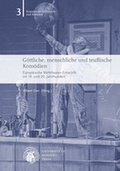 Cover: G&ouml;ttliche, menschliche und teuflische Kom&ouml;dien - University of Bamberg Press