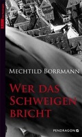 Cover: Wer das Schweigen bricht - Pendragon