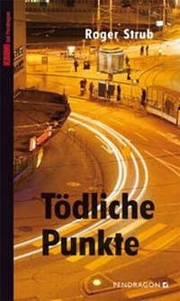 Enlarge image Cover: Tödliche Punkte - Pendragon