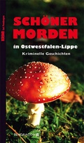Cover: SCH&Ouml;NER M&Ouml;RDEN in Ostwestfalen-Lippe - Pendragon