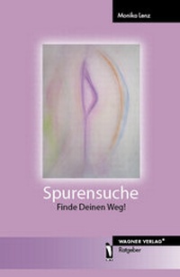 Enlarge image Cover: Spurensuche - dbusiness.de eine Marke der Motiv Offset NSK GmbH