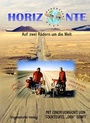Cover: Horizonte. Auf zwei R&auml;dern um die Welt - Engelsdorfer Verlag