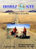 Cover: Horizonte. Auf zwei R&auml;dern um die Welt - Engelsdorfer Verlag