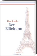 Cover: Der Eiffelturm - Primus in Herder