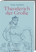 Cover: Theoderich der Gro&szlig;e - Primus in Herder