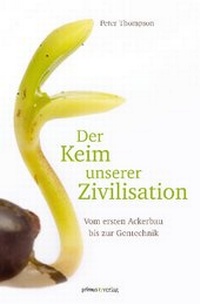 Enlarge image Cover: Der Keim unserer Zivilisation - Primus in Herder