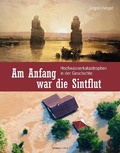 Cover: Am Anfang war die Sintflut - Primus in Herder
