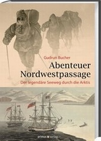 Abbildung von: Abenteuer Nordwestpassage - Primus in Herder