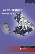 Cover: Wenn Tr&auml;ume wachsen - dbusiness.de eine Marke der Motiv Offset NSK GmbH
