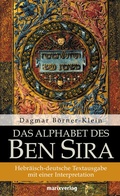Cover: Das Alphabet des Ben Sira - marix Verlag ein Imprint von Verlagshaus R&ouml;merweg