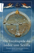 Cover: Die Enzyklop&auml;die des Isidor von Sevilla - S. Marix Verlag