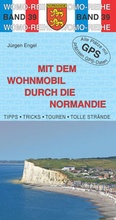 Cover: Mit dem Wohnmobil durch die Normandie - Womo