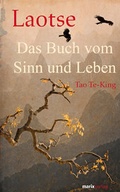 Cover: Tao Te-King - Das Buch vom Sinn und Leben - S. Marix Verlag