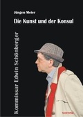 Cover: Die Kunst und der Konsul - Geest-Verlag