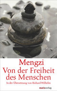 Abbildung von: Von der Freiheit des Menschen - marix Verlag ein Imprint von Verlagshaus Römerweg