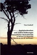 Cover: Kapitalverbrechen und andere &Auml;u&szlig;erungen menschlicher Destruktivit&auml;n am Beispiel von Wagenfeld vom 18. bis zum 20. Jahrhundert - Geest-Verlag