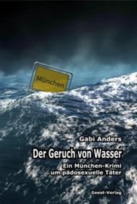 Abbildung von: Der Geruch von Wasser - Geest-Verlag