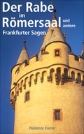 Cover: Der Rabe im R&ouml;mersaal - Waldemar Kramer ein Imprint von Verlagshaus R&ouml;merweg