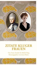 Cover: Zitate kluger Frauen - Weimarer Verlagsgesellschaft ein Imprint von Verlagshaus R&ouml;merweg