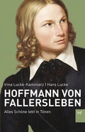 Cover: Hoffmann von Fallersleben - Weimarer Verlagsgesellschaft ein Imprint von Verlagshaus R&ouml;merweg