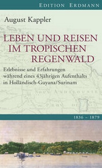 Abbildung von: Leben und Reisen im tropischen Regenwald - edition erdmann ein Imprint von Verlagshaus Römerweg