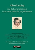 Cover: Albert Lortzing und die Konversationsoper in der ersten H&auml;lfte des 19. Jahrhunderts - Buch&Media
