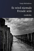 Cover: Es wird niemals Freude sein - Geest-Verlag