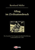 Cover: Alltag im Zivilisationsbruch - Buch&Media