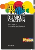 Bild: Bunte Lichter- Dunkle Schatten - Geest-Verlag