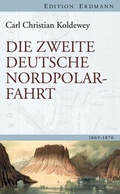 Cover: Die zweite deutsche Nordpolarfahrt - Edition Erdmann