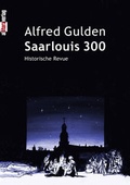Cover: Saarlouis 300 - Buch&Media