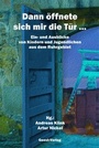 Cover: Dann öffnete sich mir die Tür ... - Geest-Verlag