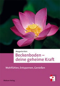 Abbildung von: Beckenboden - deine geheime Kraft - Mabuse