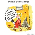 Cover: Da lacht die Hebamme! - Mabuse
