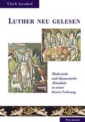 Cover: Luther neu gelesen - Gesellschaft f&uuml;r Innere und &Auml;u&szlig;ere Mission Abt. Freimund Verlag