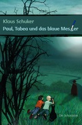 Cover: Paul, Tabea und das blaue Messer - Buch&Media