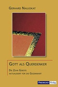 Cover: Gott als Querdenker - Gesellschaft f&uuml;r Innere und &Auml;u&szlig;ere Mission Abt. Freimund Verlag
