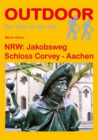 Abbildung von: NRW: Jakobsweg Schloss Corvey - Aachen - Stein, Conrad, Verlag