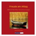 Cover: Freude am Alltag - Gesellschaft f&uuml;r Innere und &Auml;u&szlig;ere Mission Abt. Freimund Verlag