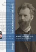 Cover: Wilhelm Berger (1861-1911) Komponist - Dirigent - Pianist - Beitr&auml;ge zur Kulturgeschichte der Musik