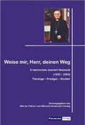 Cover: Weise mir, Herr, deinen Weg - Gesellschaft f&uuml;r Innere und &Auml;u&szlig;ere Mission Abt. Freimund Verlag