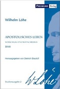 Cover: Apostolisches Leben Vorschlag und Katechismus - Gesellschaft f&uuml;r Innere und &Auml;u&szlig;ere Mission Abt. Freimund Verlag